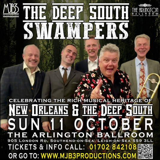 SUNDAY 11 OCTOBER - THE DEEP SOUTH SWAMPERS - MJB3 Productions - LIVE ! at THE ARLINGTON BALLROOM.