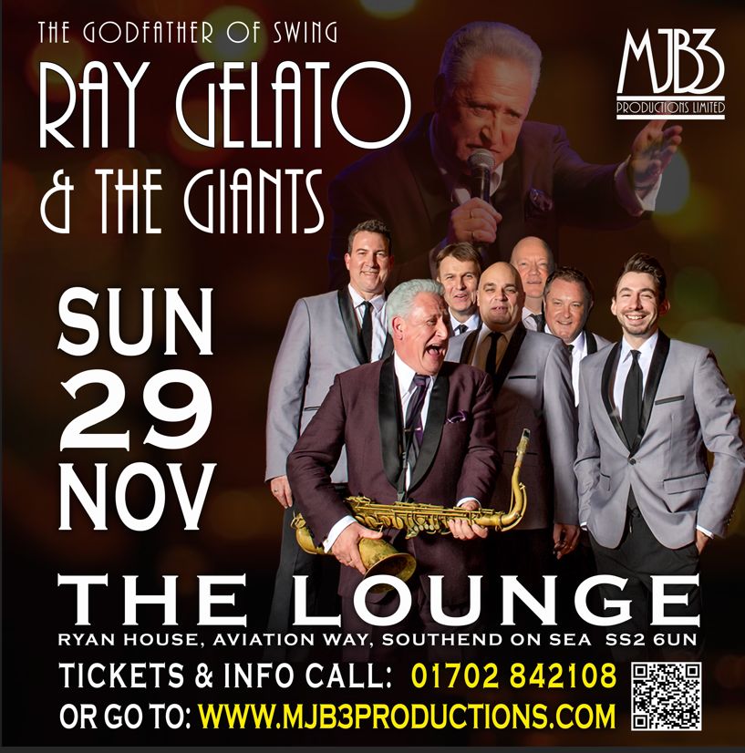 SUNDAY 29 NOVEMBER - RAY GELATO & THE GIANTS ! - MJB3 PRODUCTIONS LTD