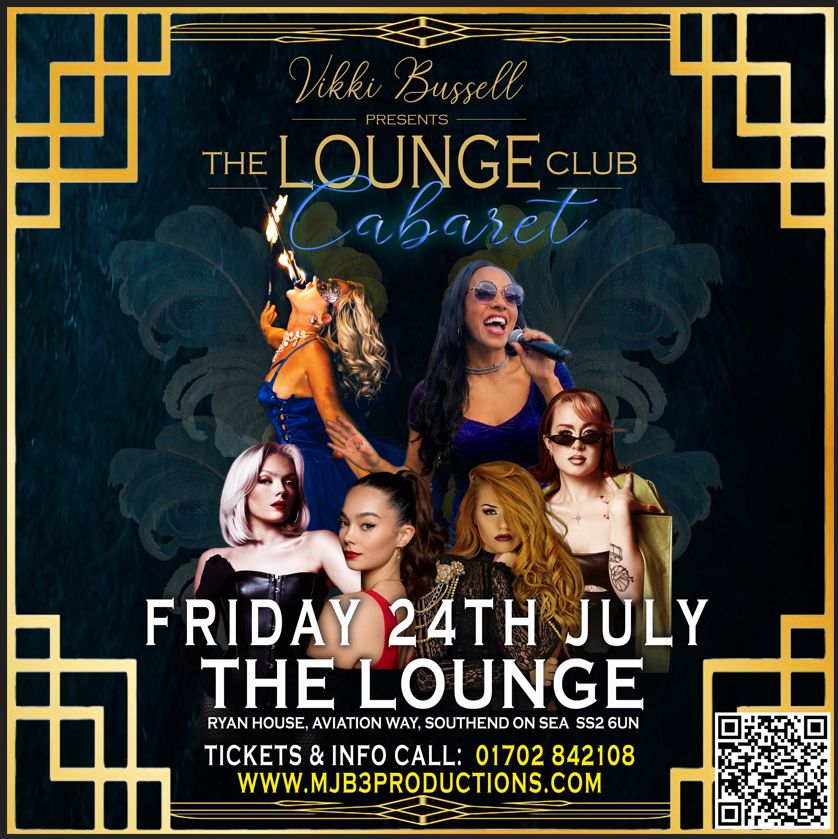 FRIDAY 24 JULY - VIKKI BUSSELL Presents - THE LOUNGE CLUB CABARET ! - MJB3 PRODUCTIONS LIMITED